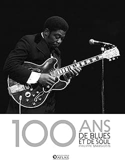 100 ans de blues et de soul