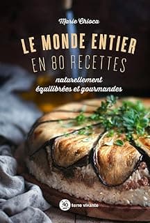 Le monde entier en 80 recettes