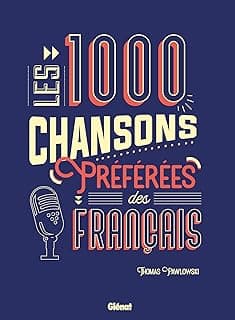 Les 1000 chansons préférées des Français