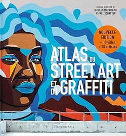 Atlas du Street Art et du graffiti