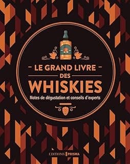 Le grand livre des whiskies