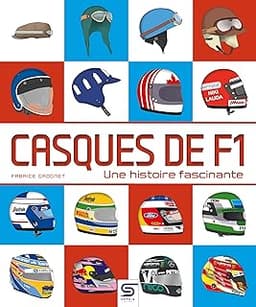 Casques de F1, une histoire fascinante