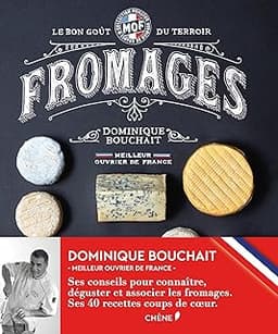 MOF – Fromages, le goût des terroirs