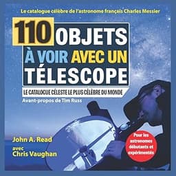 110 Objets à voir avec un télescope