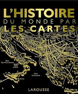 L'histoire du monde par les cartes