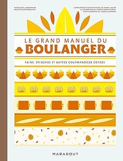 Le Grand Manuel du Boulanger