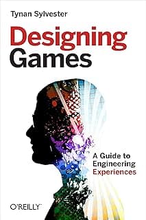 Designing Games: A Guide to Engineering Experiences (English Edition)