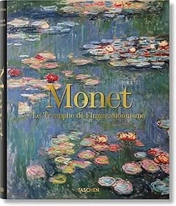 Monet. Le Triomphe de l'Impressionnisme