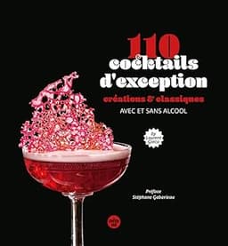 110 cocktails d'exception