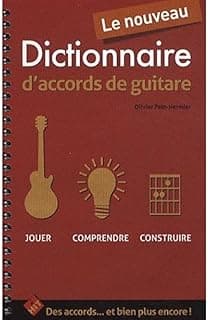 Le Nouveau Dictionnaire d'Accords à la Guitare